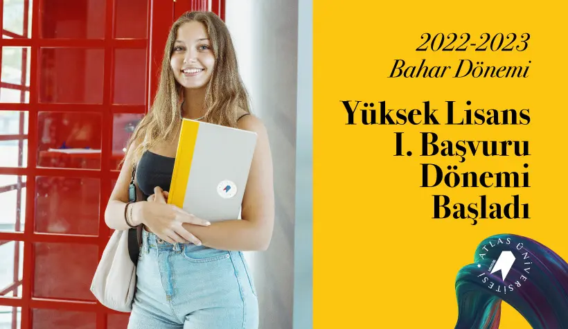Yüksek Lisans 1. Başvuru Dönemi Başladı